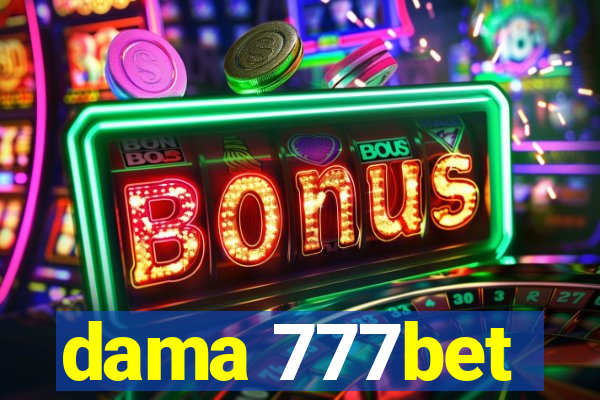 dama 777bet